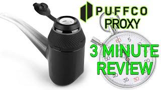 Puffco Proxy In 3 Minutes ⏱ Quick Review & How-To Guide  GWNVC's Reviews #canada