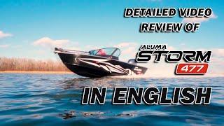 Detailed video review of ALUMA Storm 477 in English (aluma-boats.ru)