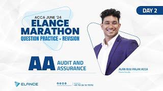 Elance ACCA AA Revision | Marathon | June 2024 | Alan Biju Palak | Day 2