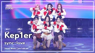 [#음중직캠] Kep1er (케플러) – sync-love FullCam | 쇼! 음악중심 | MBC241102방송