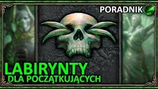 Labirynty dla Początkujących (PORADNIK) ◼ Path of Exile