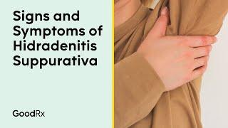 What Are the Symptoms of Hidradenitis Suppurativa (HS)? | GoodRx