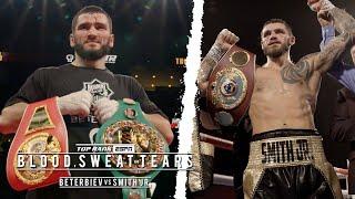 Blood, Sweat and Tears: Beterbiev vs Smith Jr | Part 2 | FULL EPISODE