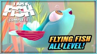 I AM FISH Gameplay Walkthrough - Flying Fish All Levels 1/2/3 | PC Xbox Series X Game Pass