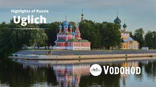 Highlights of Russia. Uglich