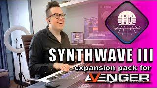 Vengeance Producer Suite - Avenger Walkthrough: Synthwave 3 with Bartek