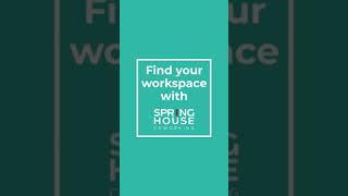 Pick your space with Spring House