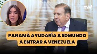 PANAMÁ AYUDARÍA A EDMUNDO A ENTRAR A VENEZUELA | La Última con Carla Angola