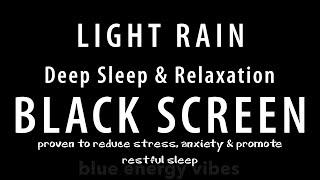 Fall Asleep Faster with light rain Sounds to Sleep & Beat Insomnia | dark screen No Ads