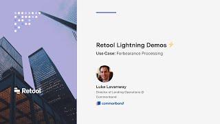 CommonBond Lightning Demo: Forbearance Processing