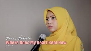 Where Does My Heart Beat Now - Céline Dion Cover By Vanny Vabiola