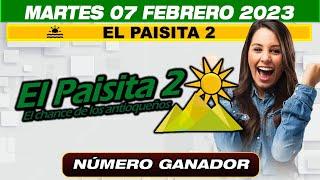 EL PAISITA 2 resultado del día 07 de FEBRERO 2023 NÚMERO GANADOR