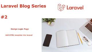 How to add html template into laravel