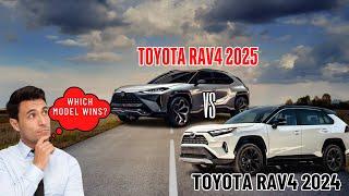 Toyota RAV4 2025 VS RAV4 2024 Which Model Do You Like More