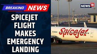 Hyderabad-Tirupati SpiceJet Flight Makes An Emergency Landing Due To Technical Issues | News18