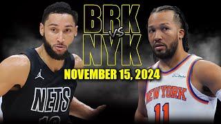 New York Knicks vs Brooklyn Nets Full Game Highlights - November 15, 2024 | 2024-25 NBA Season