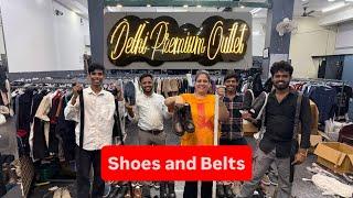 Shoes and Belts - Amazing Different Stock for Weekend @DelhiPremiumOutlet