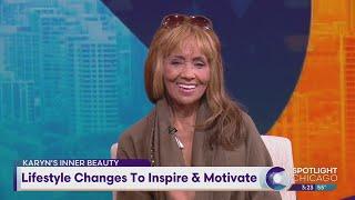 Karyn's Inner Beauty: Lifestyle Changes To Inspire & Motivate