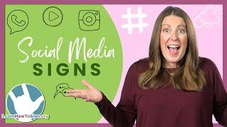 Social Media Signs in ASL | American Sign Language