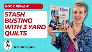 Bust Your Fabric Stash with 3 Yard Quilts