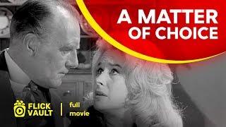 A Matter of Choice | Full HD Movies For Free | Flick Vault