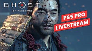 Ghost of Tsushima PS5 PRO Livestream  STUNNING Enhanced Graphics, 60FPS