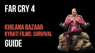 Far Cry 4 Walkthrough Khilana Bazaar Kyrati Films: Survival Gameplay Let’s Play