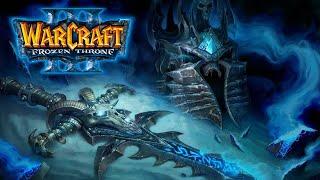 СМЕРТЬ КОРОЛЯ-ЛИЧА - ДРУГАЯ ИСТОРИЯ ● Warcraft 3: Frozen Throne [Доп.Кампания]