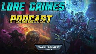 BELISARIUS CAWL : MECHANICUS MAC DADDY - ICEBERG EFFECT | LoreCrimes Podcast