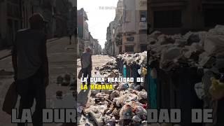 La dura realidad de La Habana #cuba