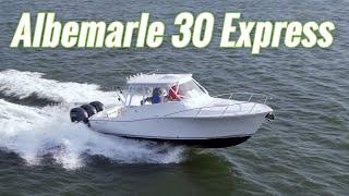 Albemarle 30 Express Fishing Boat Review