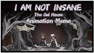 I AM NOT INSANE {TOH Hollow Mind|Animation Meme}-Unfinished