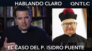 El caso de Mons. Isidro Puente Ochoa - Análisis breve del P. Javier Olivera Ravasi, SE