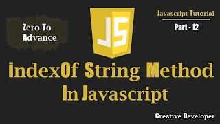 indexOf Method Javascript | Javascript Tutorial