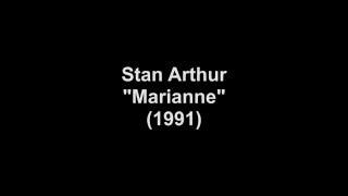 Stan Arthur - Marianne (1991)