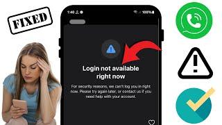 How to Fix WhatsApp Login not available right now Problem | Login Not Available Right Now WhatsApp