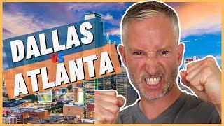 Living In Atlanta vs Dallas - Living In Georgia vs Texas