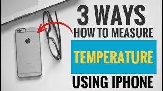 3 Ways How to Measure Temperature Using iPhone