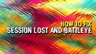 Arma 2 - How to fix Session Lost / BattlEye