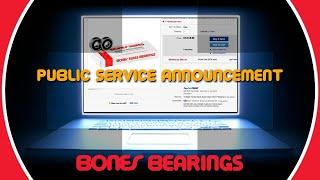 Bones Bearings Public Service Announcement