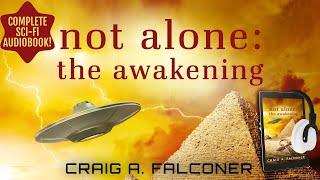 Not Alone: The Awakening — The Evolution Trilogy, Book 1 (Complete sci-fi audiobook, unabridged)