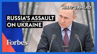 Could Russia's Assault On Ukraine Trigger Putin’s Overthrow? - Steve Forbes | What's Ahead | Forbes