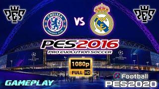 Full HD Gameplay PES 2016 Patch Season 2020 | Chelsea FC vs FC Real Madrid |