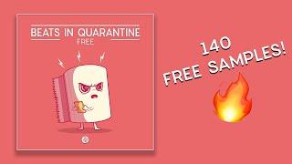 "Beats In Quarantine" 140 FREE Trap, HipHop, LoFi, RnB Samples 