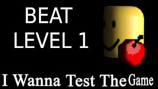 How To Beat Level 1 on I Wanna Test The Game roblox (2024). UPDATED