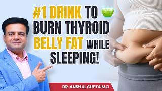 #1 Drink to Burn Belly Fat Overnight