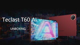 Unboxing | Teclast T60 AI 