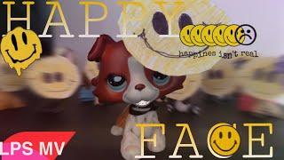 Lps Music Video - ︎ Happy Face ︎