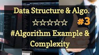 Data Structure and Algorithm | Algorithm With Example | Algorithm Complexity | Analysis