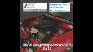 BMW E30, swapping in a S65 V8 w/DCT, Part 1